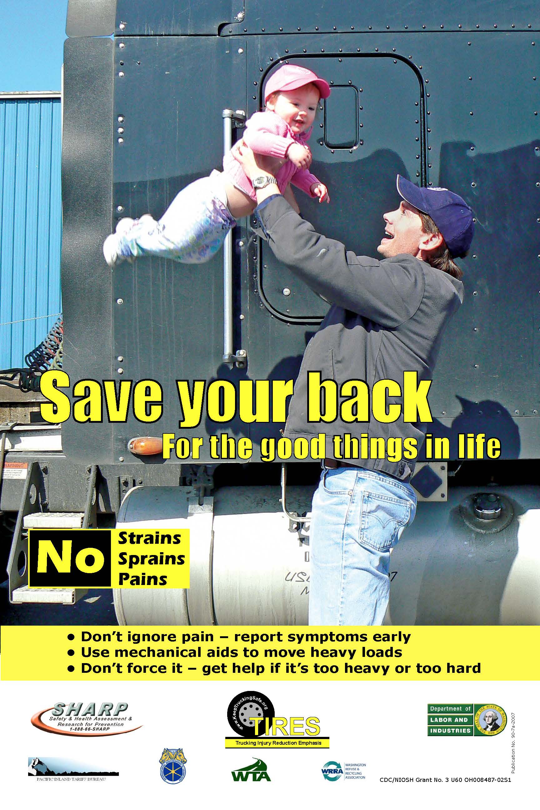 image of a man lifting a baby above his head with a warning about lifting safely to save your back for the good things in life.