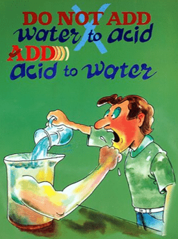 image reminding people to always pour acids into water and never adding water to the acid