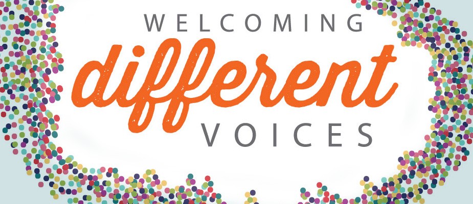 Graphic with text "Welcoming Different Voices"